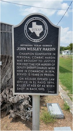 Historical Markers In Texas Map John Wesley Hardin Historical Marker Picture Of Comanche County