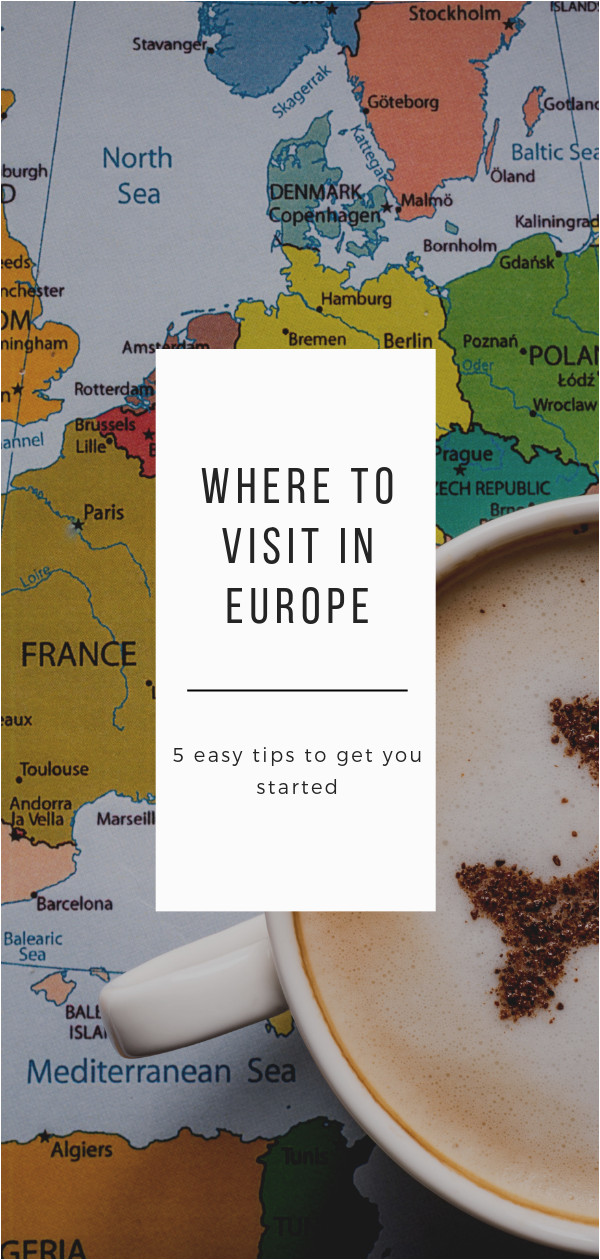 Europe Travel Map Planner How to Get Started Planning A Trip to Europe by Picking the