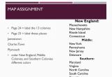 13 Colonies New England Middle and southern Map Map assignment New England Page 24 Label the 13 Colonies Ppt