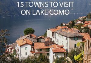 Bellagio Italy Map 15 towns to Visit On Lake Como Globe Trotting Pinterest Viajes
