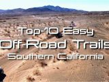 California Off Road Maps Easy Off Road 4×4 Trails In southern California Youtube