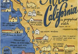 Cartoon Map Of California Earlier This Year I Visited All 21 California Missions and Created