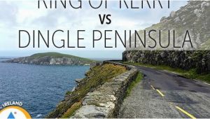 Dingle Peninsula Ireland Map Ring Of Kerry Vs Dingle Peninsula