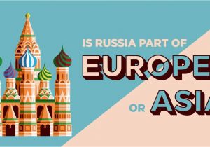 Europe and Russia Mapping Lab which Continent is Russia Part Of Europe or asia