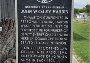 Historical Markers In Texas Map John Wesley Hardin Historical Marker Picture Of Comanche County