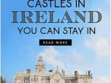 Ireland Castle Hotels Map 10 Enchanting Castle Hotels In Ireland You Won T Want to