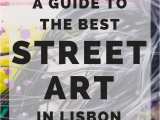 Lisbon Map Europe A Guide to the Best Lisbon Street Art Europe Travel Guides