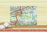 Loire Valley France Castles Map Pdf Michelin Zoom France Chateaux Of the Loire Map 116 Read Online