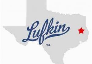 Lufkin Texas Map 12 Best Hometown In Texas Lufkin Images Lufkin Texas Loving Texas