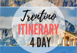 Map Of Dolomites Italy Perfect 4 Day Itinerary for Trentino and Dolomites Italy Best Of