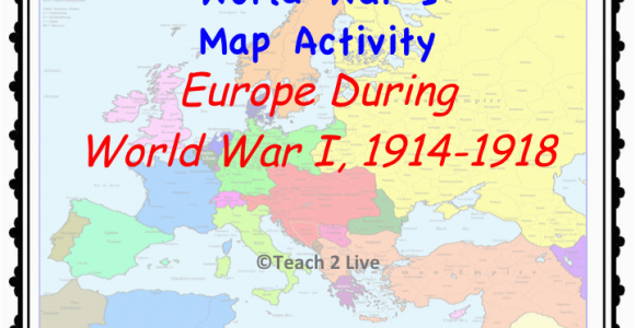 Map Of Europe 1918 Ww1 Map Activity Europe During the War 1914 1918 social