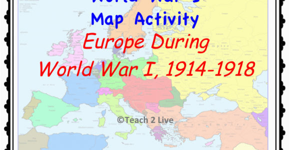 Map Of Europe In 1918 Ww1 Map Activity Europe During the War 1914 1918 social