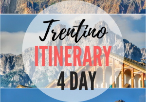 Map Of Italy Dolomites Perfect 4 Day Itinerary for Trentino and Dolomites Italy Best Of