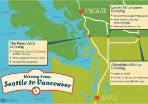 Map Of Seattle Washington to Vancouver Canada Seattle to Vancouver Canadian Border Crossing