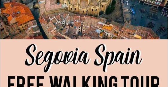 Map Of Segovia Spain the Only True Free tour Segovia Self Guided Walking tour Free