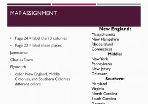 Map Of the New England Middle and southern Colonies Map assignment New England Page 24 Label the 13 Colonies Ppt