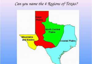 Natural Regions Of Texas Map Texas is A Vast State Made Up Of Many Different Natural Elements and