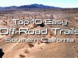 Off Road Maps California Easy Off Road 4×4 Trails In southern California Youtube