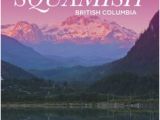 Squamish Canada Map 96 Best Squamish Bc Canada Images In 2019 Canada Travel