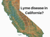 Ticks In California Map touched by Lyme California Lyme Cases Don T Get No Respect