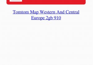 Tomtom Europe Map Download tomtom Map Western and Central Europe 2gb 910 by Acbenlinkbe