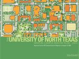 University Of north Texas Campus Map the University Of north Texas Denton Campus Master Plan 2005