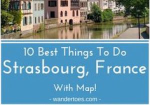 Where is Strasbourg France On the Map 9 Best Strasbourg France Images In 2019